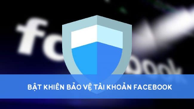 Bật khiên bảo vệ tài khoản Facebook avatar