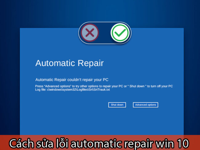 cách sửa lỗi automatic repair win 10