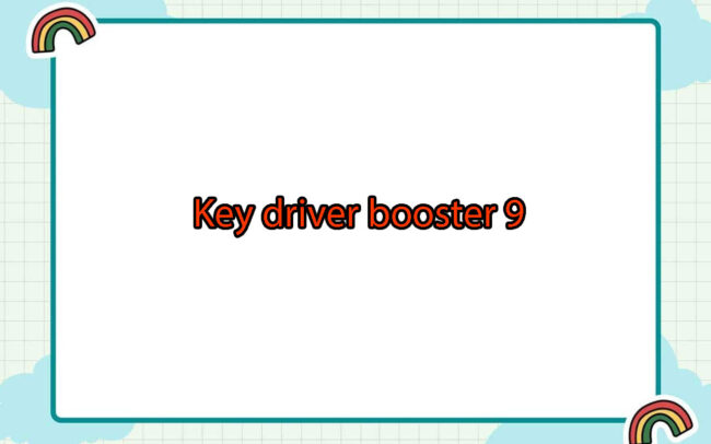 Key Driver Booster 9