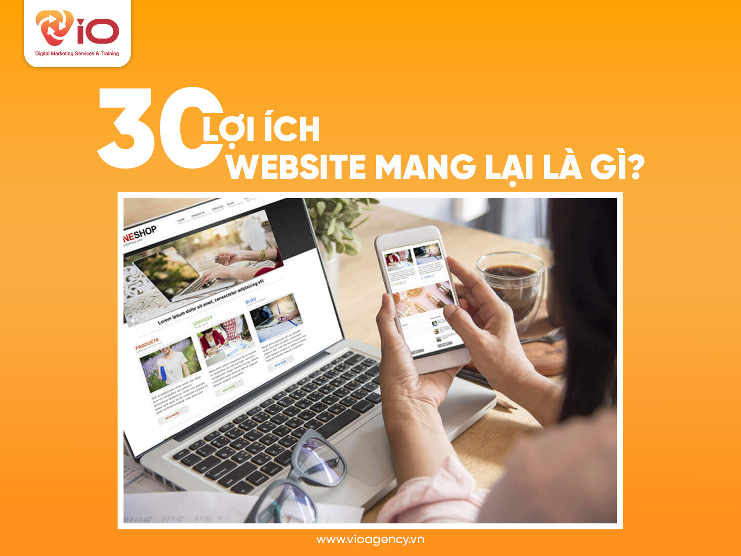 Tại Sao Doanh Nghiệp Cần Có Website? Lợi Ích 2025, Marketing Online, Khách Hàng 7 Khám phá 7 lợi ích then chốt website mang lại cho doanh nghiệp của bạn.