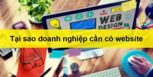 tai sao doanh nghiep can thiet ke website